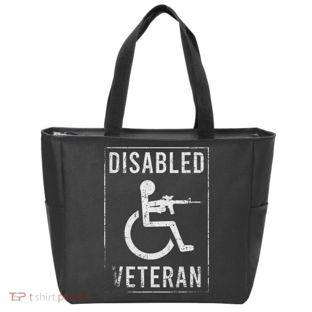 Disabled Veteran Dad Grandpa Veteran Disabled But Deadly Zip Tote Bag