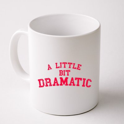 Dramatic Vibes Coffee Mug