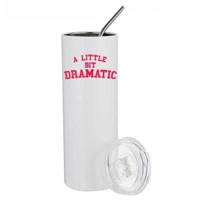 Dramatic Vibes Stainless Steel Tumbler