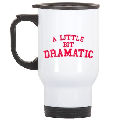 Dramatic Vibes Stainless Steel Travel Mug