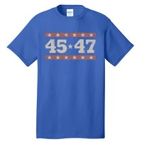 Distressed Vintage Donald Trump 2024 45 And 47 President Meaningful Gift Tall T-Shirt