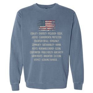 Democrats Values Equality Diversity Education Garment-Dyed Sweatshirt