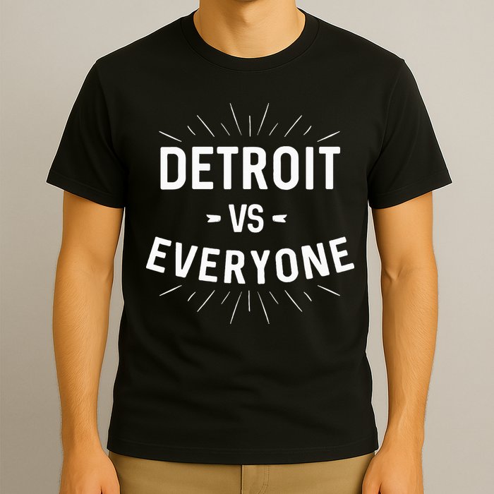 Detroit Vs Everyone T-Shirt