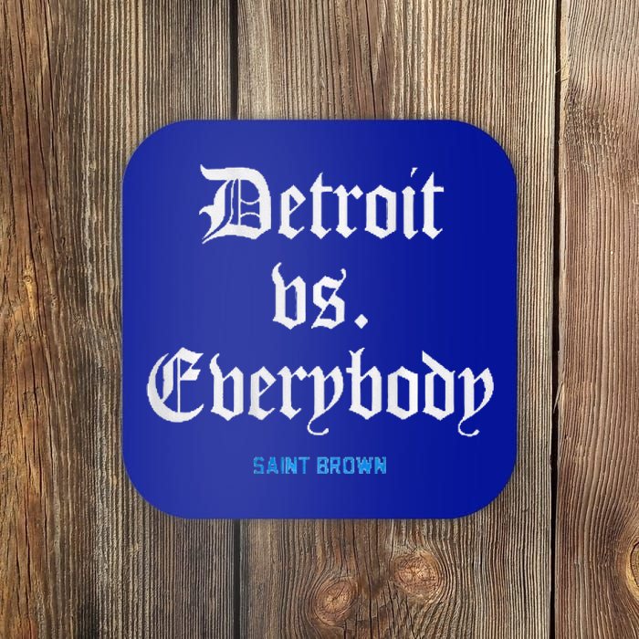 Detroit Vs Everybodyy Brown Coaster