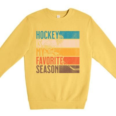 Distressed Vintage Hockey Is My Favorite Season Gift Premium Crewneck Sweatshirt