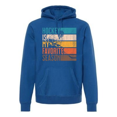 Distressed Vintage Hockey Is My Favorite Season Gift Premium Hoodie