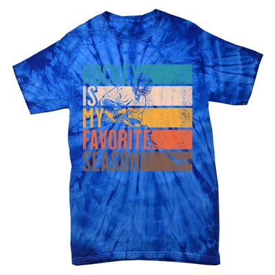 Distressed Vintage Hockey Is My Favorite Season Gift Tie-Dye T-Shirt