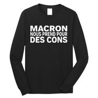 David Van Hemelryck Macron Nous Prend Pour Des Cons Long Sleeve Shirt