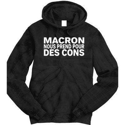 David Van Hemelryck Macron Nous Prend Pour Des Cons Tie Dye Hoodie