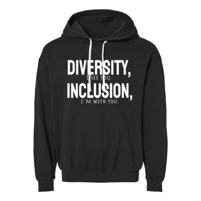 Diversity Vs Inclusion Garment-Dyed Fleece Hoodie