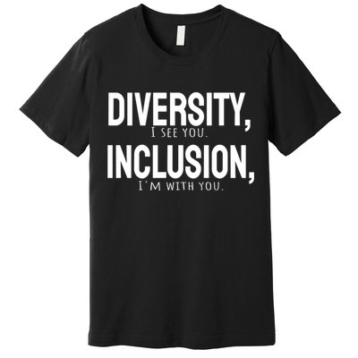 Diversity Vs Inclusion Premium T-Shirt