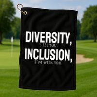 Diversity Vs Inclusion Golf Towel