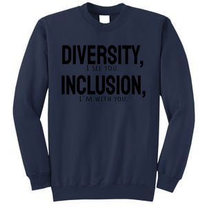 Diversity Vs Inclusion Sweatshirt