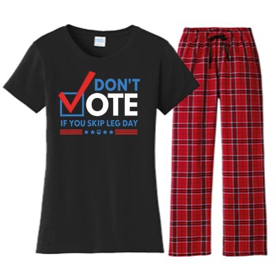 DonT Vote If You Skip Leg Day Women's Flannel Pajama Set