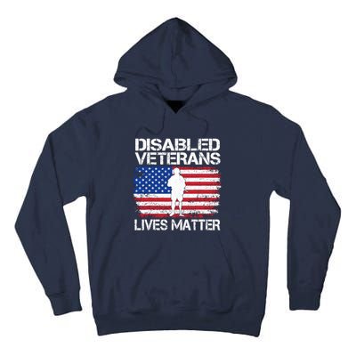 Disabled Veteran Lives Matter Flag American Us Vet Military Tall Hoodie