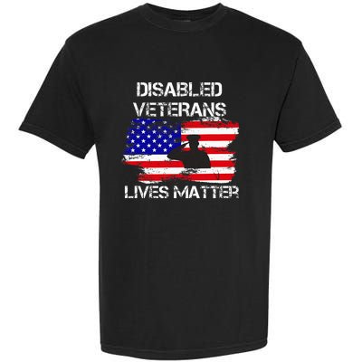 Disabled Veteran Lives Matter American Us Flag Garment-Dyed Heavyweight T-Shirt