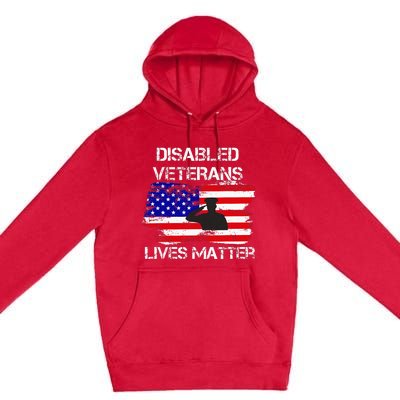 Disabled Veteran Lives Matter American Us Flag Premium Pullover Hoodie