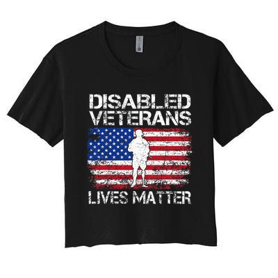 Disabled Veteran Lives Matter Flag American Us Vet Military Women's Crop Top Tee