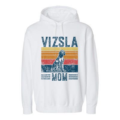 Dog Vizsla Mom Vintage Vizsla Mom Garment-Dyed Fleece Hoodie