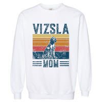 Dog Vizsla Mom Vintage Vizsla Mom Garment-Dyed Sweatshirt