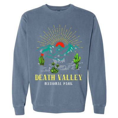 Death Valley National Park Desert California Nevada Tourist Garment-Dyed Sweatshirt