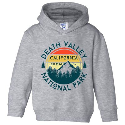 Death Valley National Park California Nature Hiking Outdoors Toddler Hoodie
