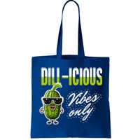 Dillicious Vibes Only Pickles Lover Meaningful Gift Tote Bag