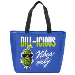 Dillicious Vibes Only Pickles Lover Meaningful Gift Zip Tote Bag