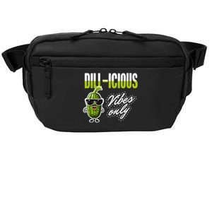 Dillicious Vibes Only Pickles Lover Meaningful Gift Crossbody Pack