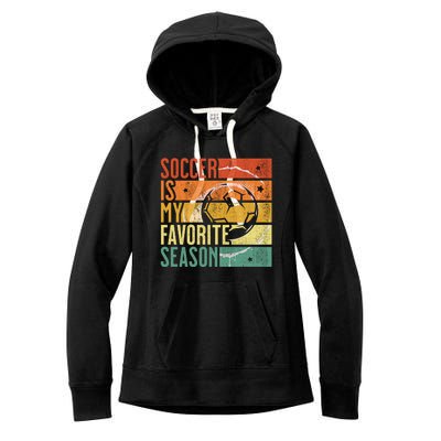 Distressed Vintage Soccer Is My Favorite Season Cool Gift Women's Fleece Hoodie