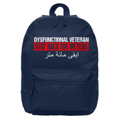 Dysfunctional Veteran Stay Back 100 Meters Arabic 16 in Basic Backpack