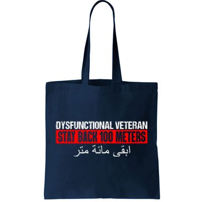 Dysfunctional Veteran Stay Back 100 Meters Arabic Tote Bag