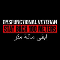 Dysfunctional Veteran Stay Back 100 Meters Arabic Cooling Performance Crew T-Shirt