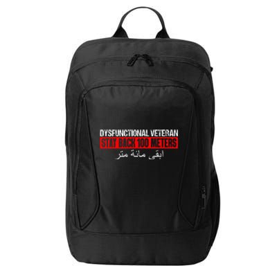 Dysfunctional Veteran Stay Back 100 Meters Arabic City Backpack