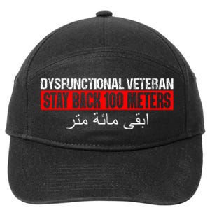 Dysfunctional Veteran Stay Back 100 Meters Arabic 7-Panel Snapback Hat