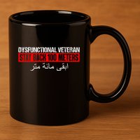 Dysfunctional Veteran Stay Back 100 Meters Arabic 11oz C Handle Ceramic Mug