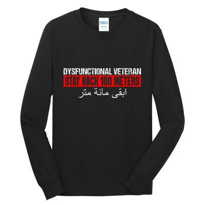 Dysfunctional Veteran Stay Back 100 Meters Arabic Tall Long Sleeve T-Shirt