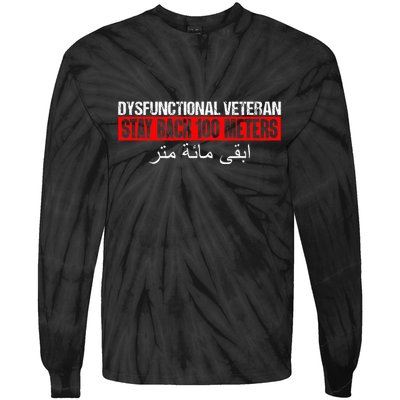 Dysfunctional Veteran Stay Back 100 Meters Arabic Tie-Dye Long Sleeve Shirt