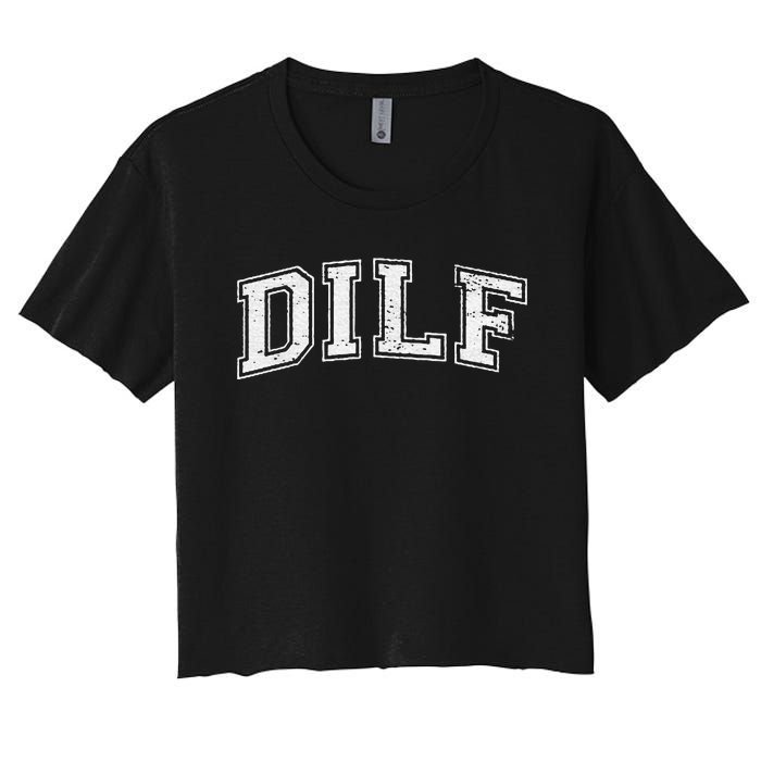 Dilf Varsity Style Dad Older More Mature Women's Crop Top Tee