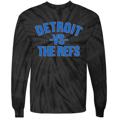 Detroit Vs The Refs Tie-Dye Long Sleeve Shirt