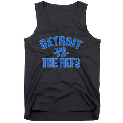 Detroit Vs The Refs Tank Top