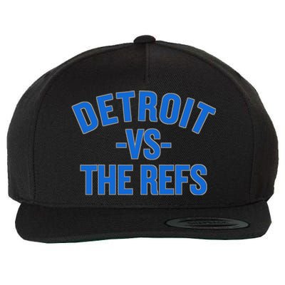 Detroit Vs The Refs Wool Snapback Cap