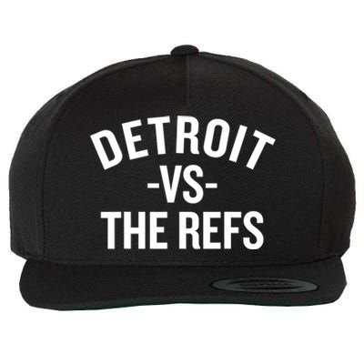 Detroit Vs The Refs Wool Snapback Cap