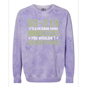 Dd214 Veteran Thing Would Not Understand American Flag Colorblast Crewneck Sweatshirt