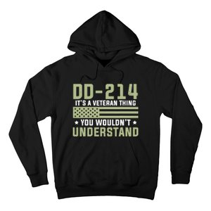 Dd214 Veteran Thing Would Not Understand American Flag Hoodie