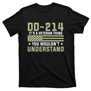 Dd214 Veteran Thing Would Not Understand American Flag T-Shirt