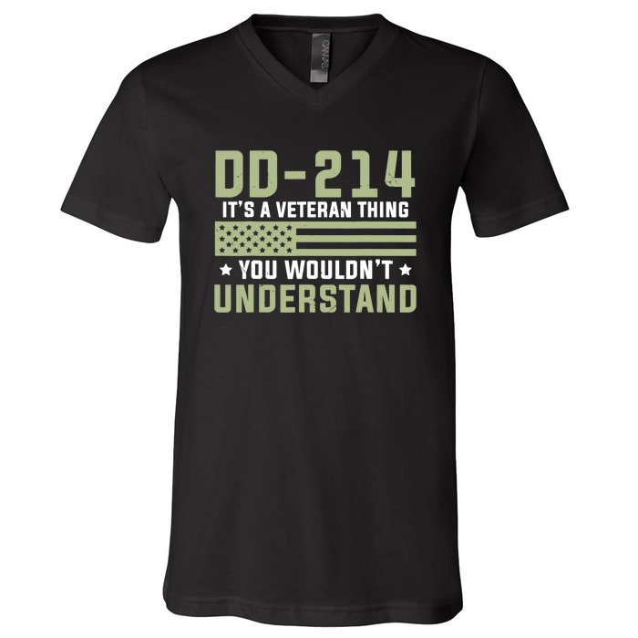 Dd214 Veteran Thing Would Not Understand American Flag V-Neck T-Shirt