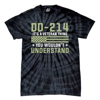 Dd214 Veteran Thing Would Not Understand American Flag Tie-Dye T-Shirt