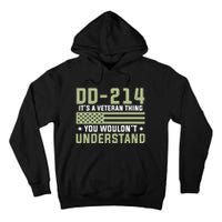 Dd214 Veteran Thing Would Not Understand American Flag Tall Hoodie