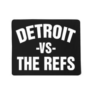 Detroit Vs The Refs Mousepad